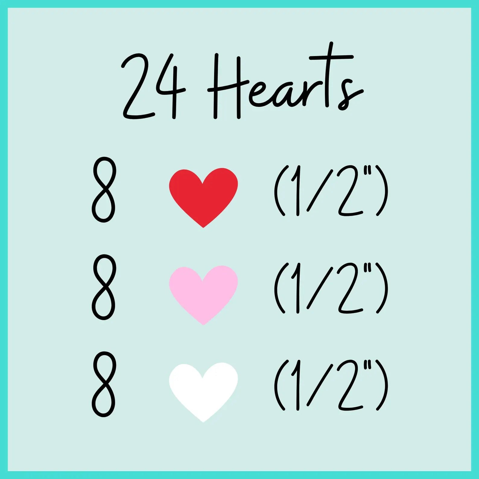 24 Valentine Hearts